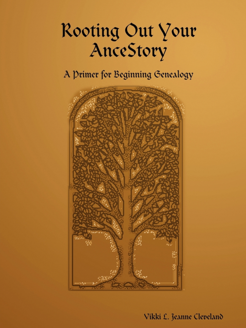Rooting Out Your Ancestory