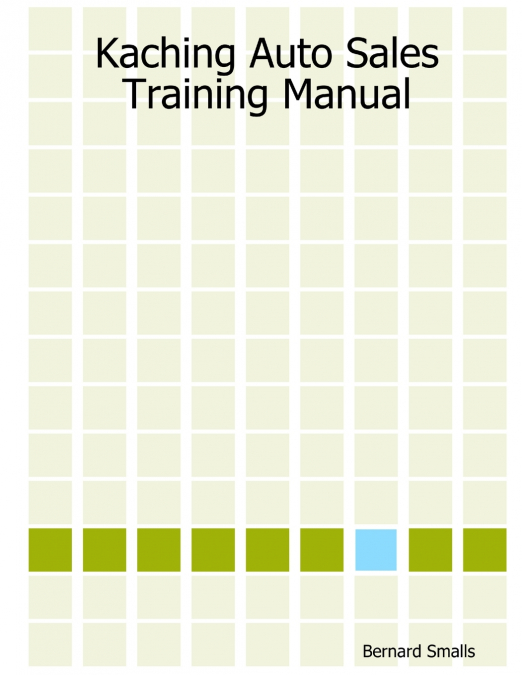 Kaching Auto Sales Training Manual