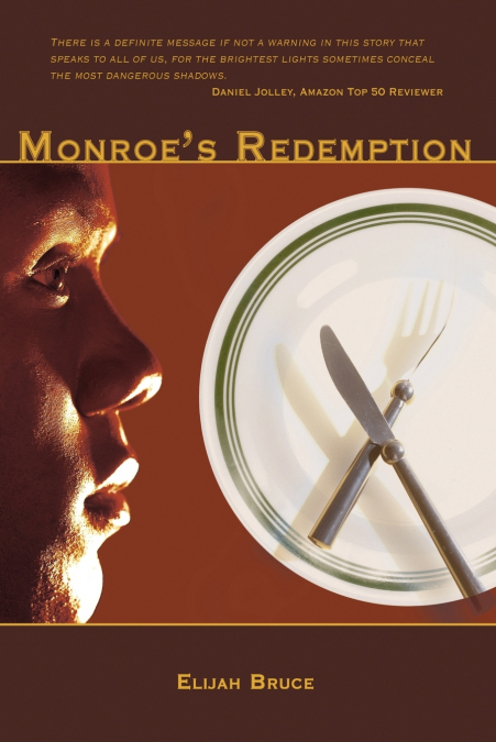 Monroe’s Redemption