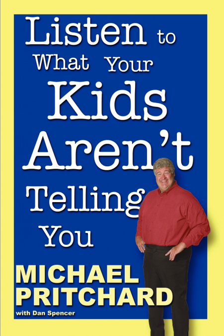 Listen to What Your Kids Aren’t Telling You