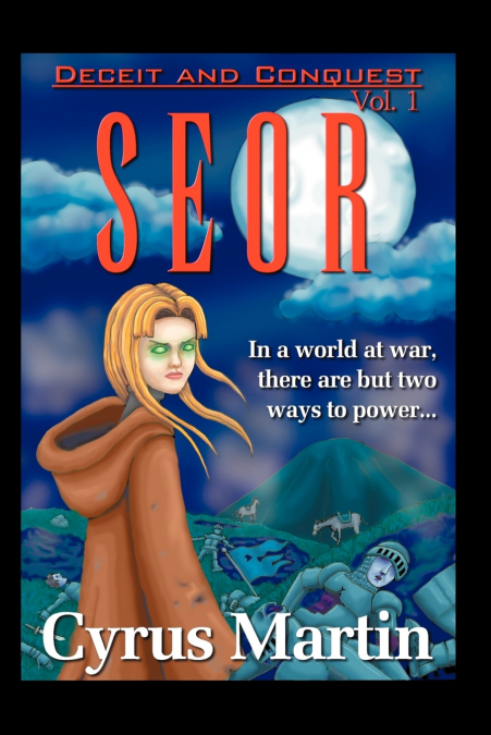 Deceit and Conquest Volume 1