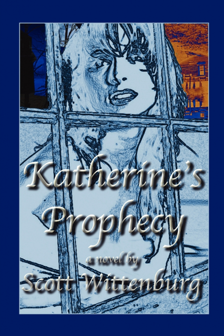 Katherine’s Prophecy