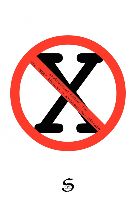 instruction manual for the 'NOT' theory