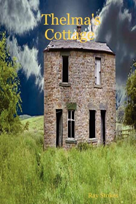 Thelma’s Cottage