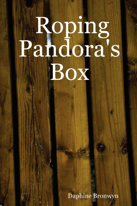 Roping Pandora’s Box