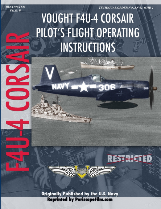 Vought F4U-4 Corsair Fighter Pilot’s Flight Manual