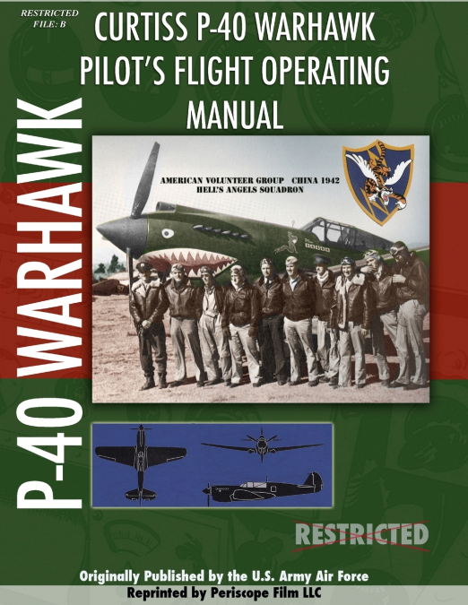 P-40 Warhawk Pilot’s Flight Operating Manual