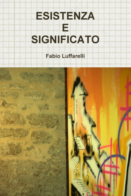 ESISTENZA E SIGNIFICATO
