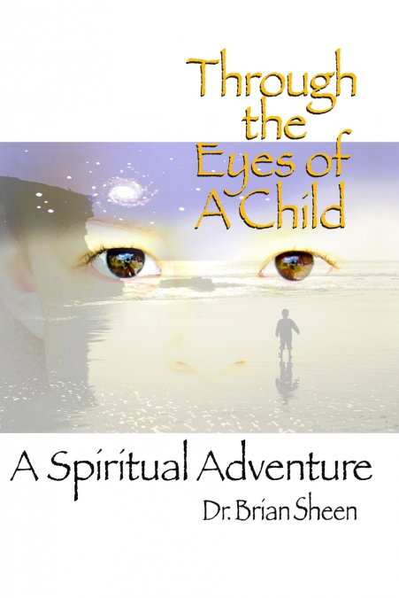 Through the Eyes of A Child