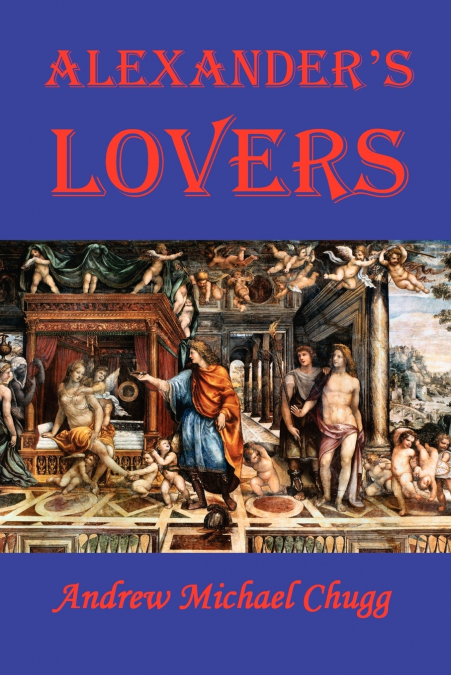 Alexander’s Lovers