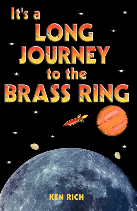 It’s a Long Journey to the Brass Ring (and That Ain’t No Bologna)