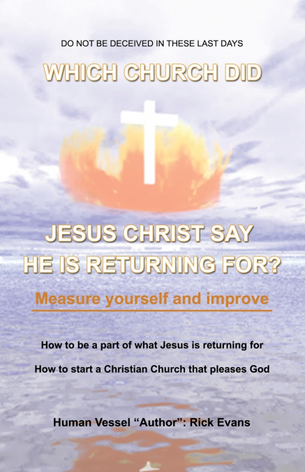 Which Church Did Jesus Christ Say He Is Returning For?
