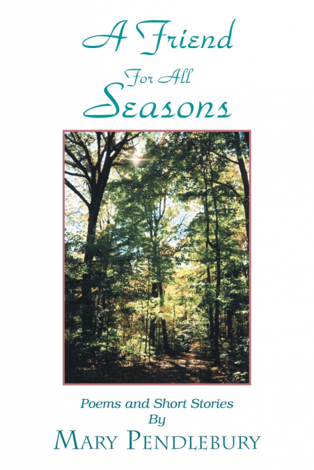 A Friend for All Seasons