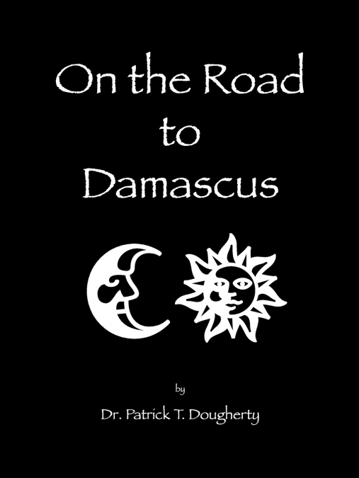 On the Road to Damascus