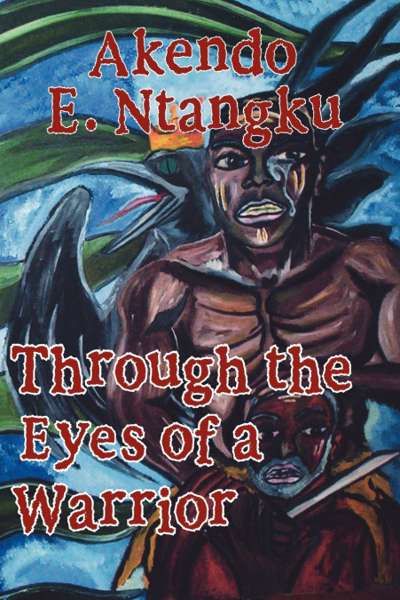 Through the Eyes of a Warrior
