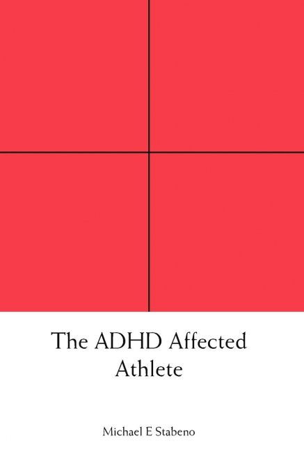 The ADHD Affected Athlete