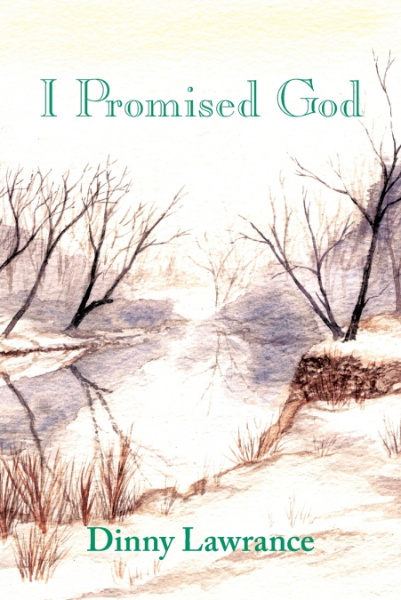 I Promised God