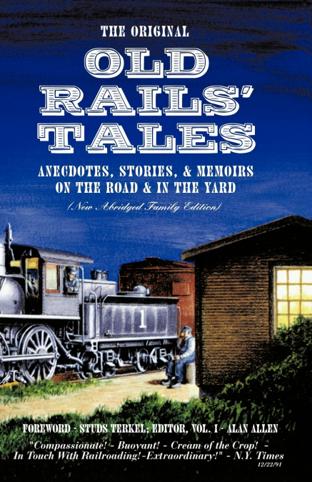 The Original Old Rails’ Tales
