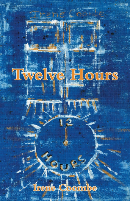 Twelve Hours