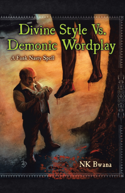 Divine Style vs. Demonic Wordplay