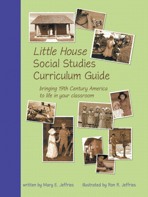 Little House Social Studies Curriculum Guide