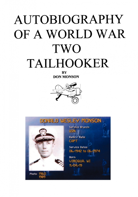 Autobiography of a World War Two Tailhooker
