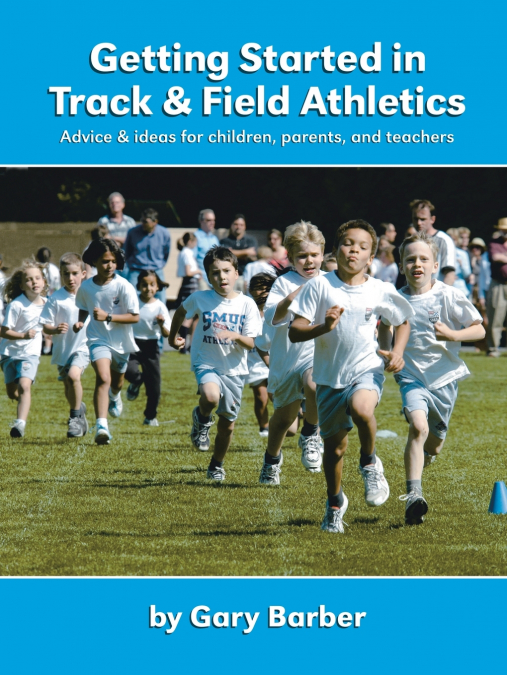 Getting Started in Track and Field Athletics