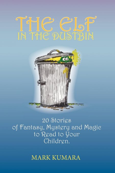 The Elf in the Dustbin