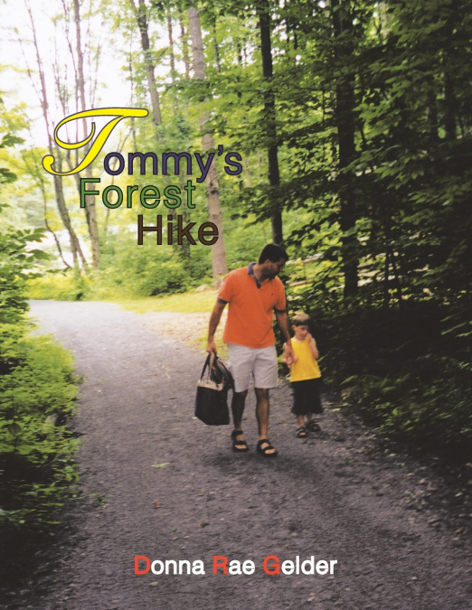 Tommy’s Forest Hike