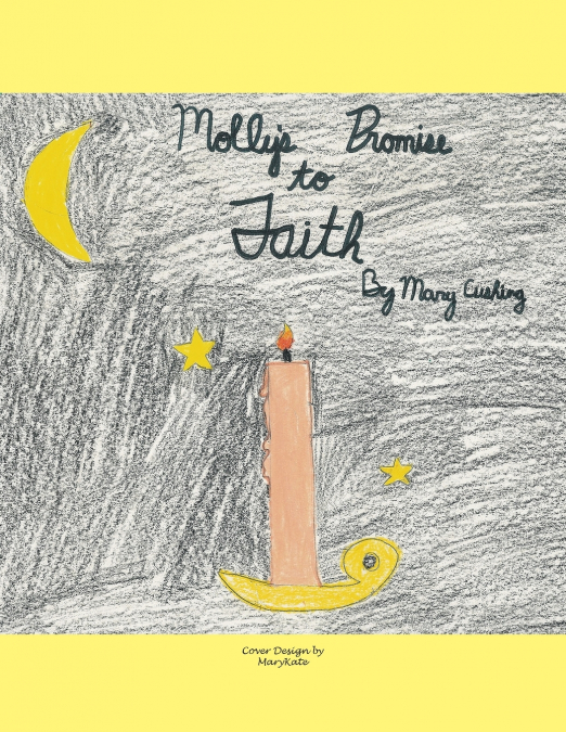 Molly’s Promise to Faith