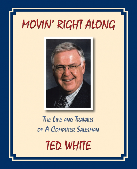 Movin’ Right Along (Business Version)