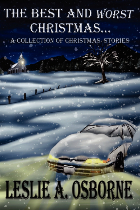 The Best and Worst Christmas...