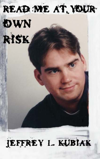 Read Me at Your Own Risk