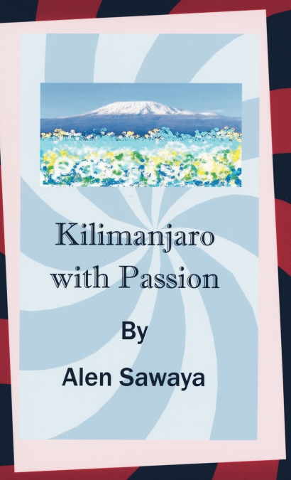 Kilimanjaro with Passion