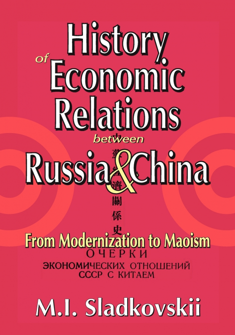 History of Economic Relations between Russia and China