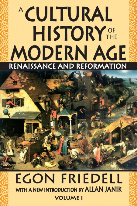 A Cultural History of the Modern Age