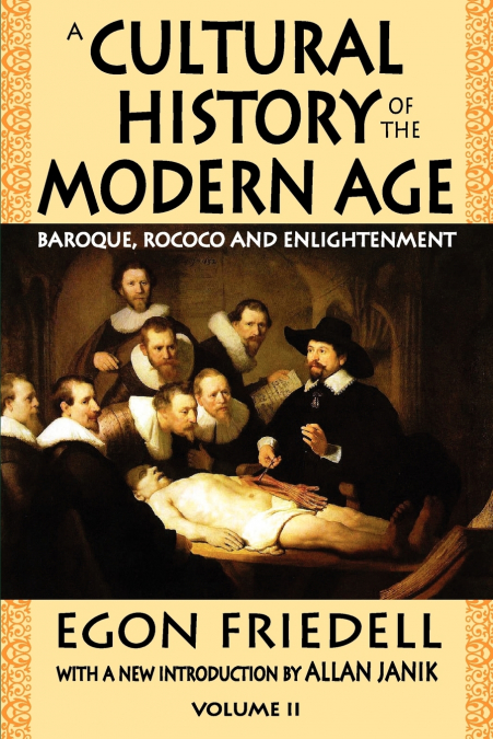 A Cultural History of the Modern Age