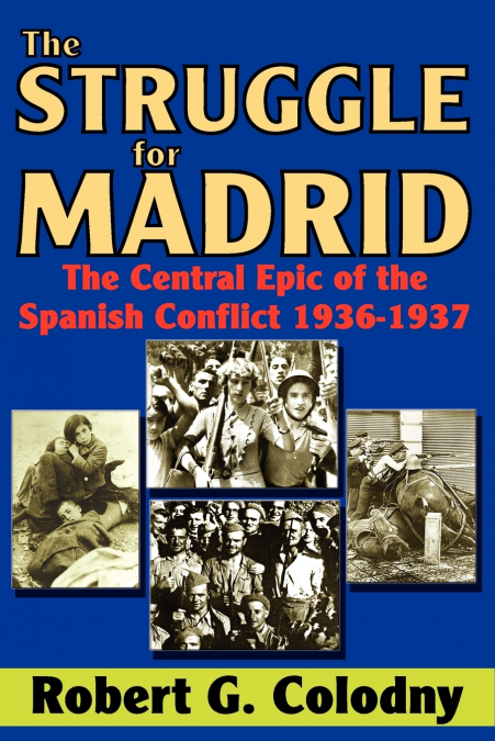 The Struggle for Madrid