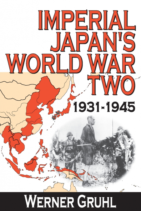 Imperial Japan’s World War Two