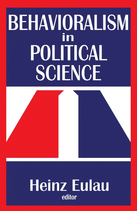 Behavioralism in Political Science