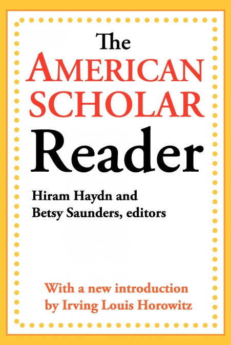 The American Scholar Reader