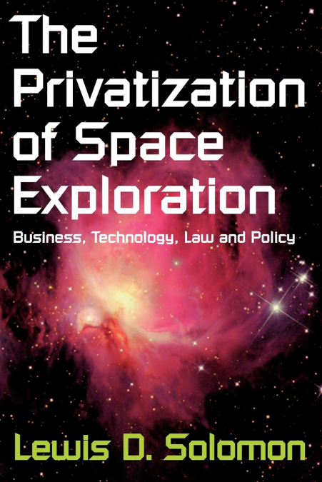 The Privatization of Space Exploration