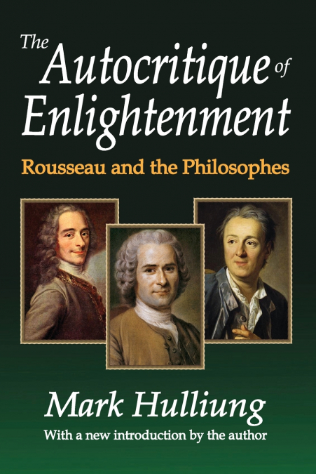 The Autocritique of Enlightenment