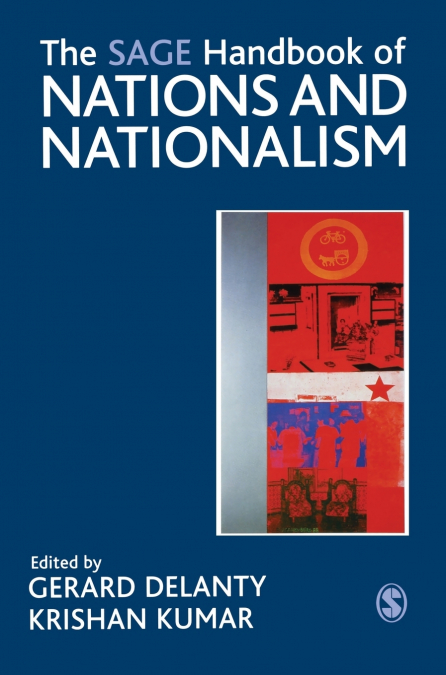 The SAGE Handbook of Nations and Nationalism