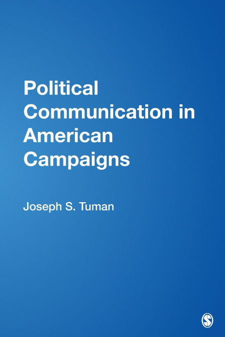 Political Communication in American Campaigns