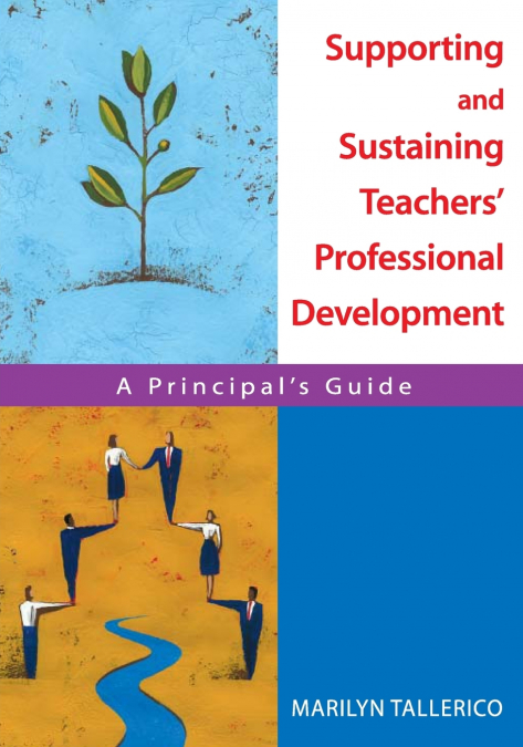 Supporting and Sustaining Teachers’ Professional Development