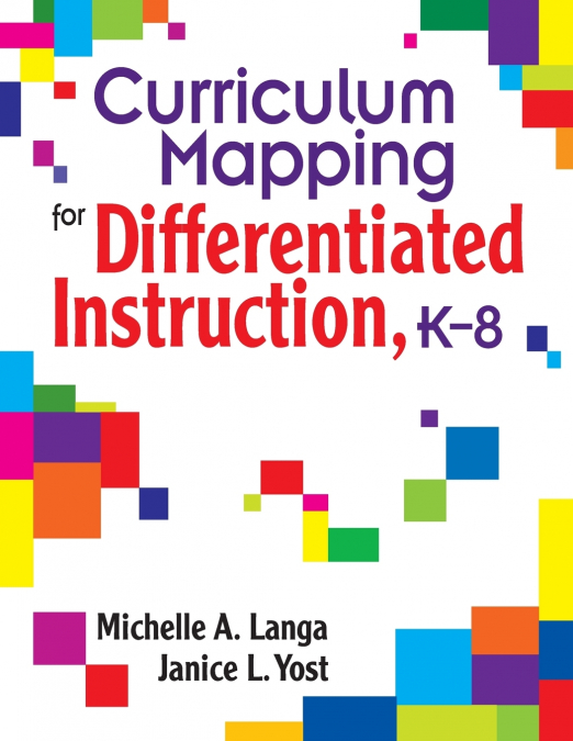 Curriculum Mapping for Differentiated Instruction,  K-8