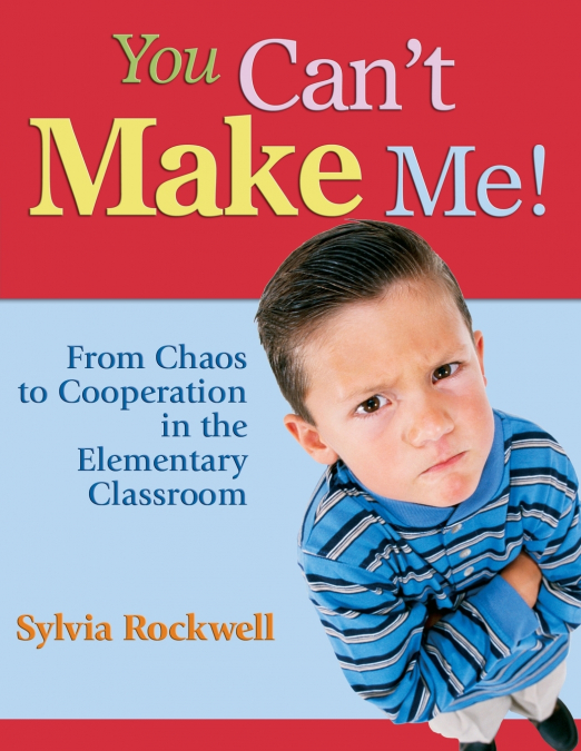 You Can’t Make Me!