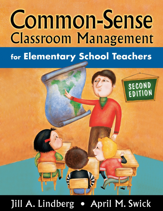 Common-Sense Classroom Management for Elementary School Teachers