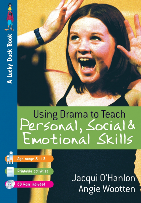 Using Drama to Teach Personal, Social and Emotional Skills